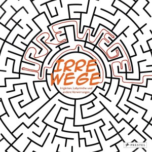 Irre Wege von Silke Vry